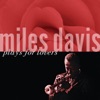 Miles Davis Plays for Lovers (Remastered) artwork