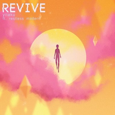 Revive (feat. Restless Modern) - Single