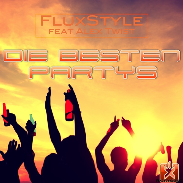 Die besten Partys (feat. Alex Twist)