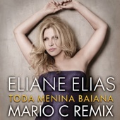 Eliane Elias - Toda Menina Baiana - (Mario C. Remix)