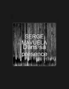 Listen to Serge Mavuela, watch music videos, read bio, see tour dates & more!