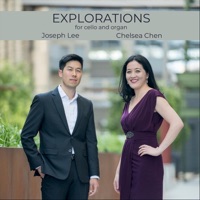 Explorations for Cello and Organ - Chelsea Chen & Joseph Lee