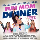 Fun Mom Dinner (Original Motion Picture Soundtrack) artwork