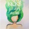 Kicks (Acoustic) - Au/Ra lyrics