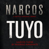 Rodrigo Amarante - Tuyo (Narcos Theme) [A Netflix Original Series Soundtrack] artwork