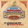 CI VUOLE UN PO DI ROCK'N ROLL