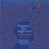 Flowers For Algernon - Daniel Keyes