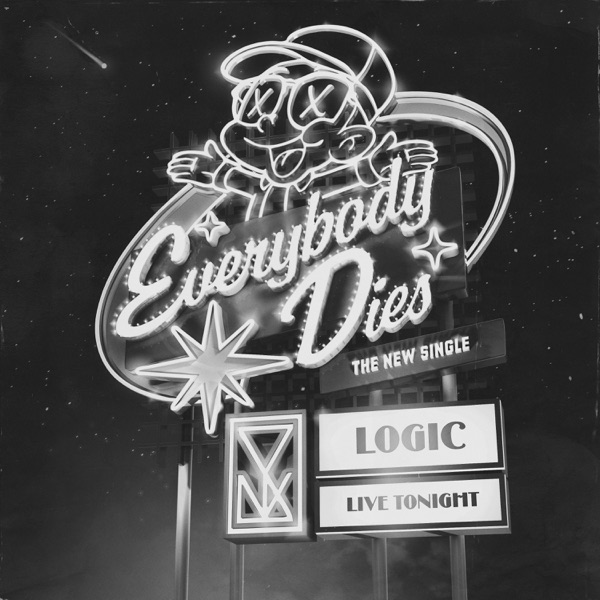 Everybody Dies - Single - Logic