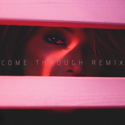 Come Through (feat. UFO Fev) [Remix] [Remix] - Single