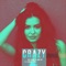 Crazy (feat. Martova) - DJ Dark & MD Dj lyrics