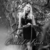 Crooked Roots - Single