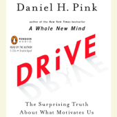 Drive: The Surprising Truth About What Motivates Us (Unabridged) - Daniel H. Pink Cover Art