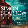 The Gladiator (Eagles of the Empire 9) - Simon Scarrow