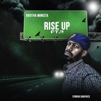 Rise Up Pt. 2 - Single - Brotha Minista