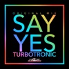Say Yes (Radio Edit)