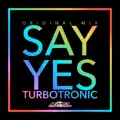 Say Yes (Radio Edit)