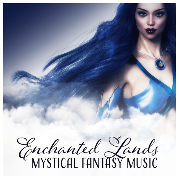 Enchanted Lands - Mystical Fantasy Music for Spa & Massage, Relaxing, Gentle, Slow, Really Soothing Sounds