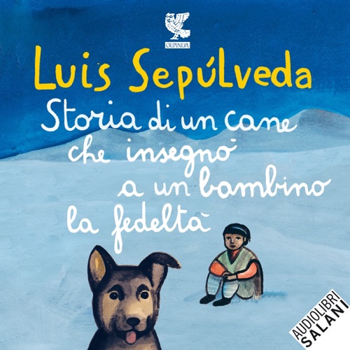 Storia di un cane che insegnò a un bambino la fedeltà cover