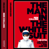 The Man in the White Suit - Ben Collins