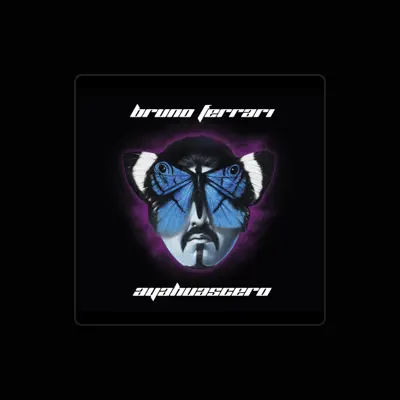 Listen to Bruno Ferrari, watch music videos, read bio, see tour dates & more!