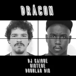 Drácon - Single - DJ Caique Drácon - Single - DJ Caique
