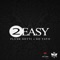 2 Easy (feat. Go Yayo) - Flush Gotti lyrics