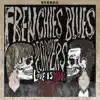 Frenchie's Blues Destroyers - Beautiful Mess