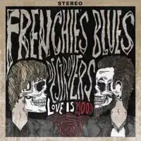 Beautiful Mess — Frenchie's Blues Destroyers