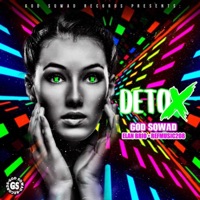 Detox (feat. RefMusic208) - Single - Elan Brio
