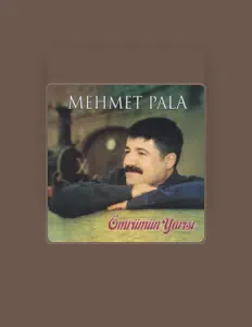 收听 Mehmet Pala、观看音乐视频、阅读小传、查看巡演日期等 ！