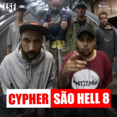 São Hell 8 (feat. Airon, Luan, Choco Anx, Melão & Nico) - Single