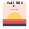 Wake Them Up - Single