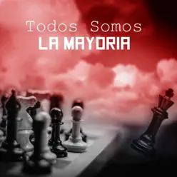 Todos Somos la Mayoría - La Mayoría Banda