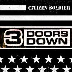 Citizen Soldier - Single - 3 Doors Down