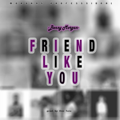 Friend Like YOU - Single