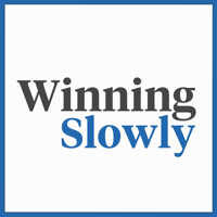 Winning Slowly podcast