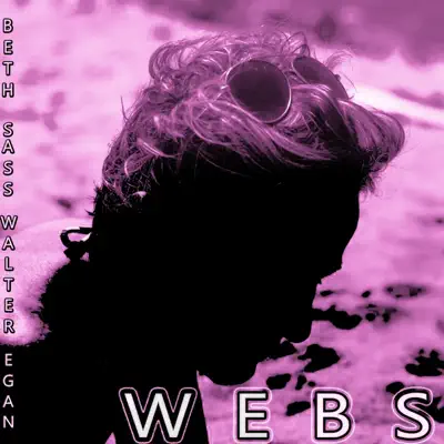 Webs - EP - Walter Egan