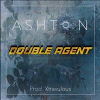 Double Agent - Single - Ashton