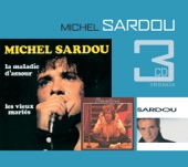 Michel Sardou - Michel Sardou - Le privilège