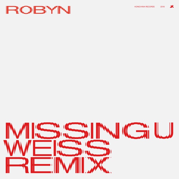 Missing U (Weiss Remix) - Single