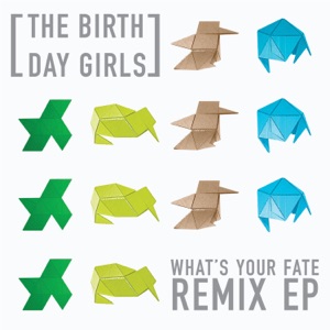 What's Your Fate (Remix EP)