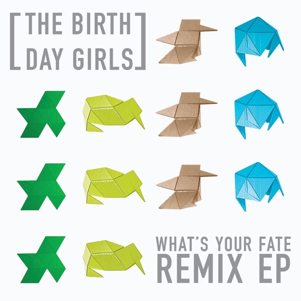 What's Your Fate (Remix EP)
