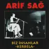 Arif Sağ - Söz Etme Gönül