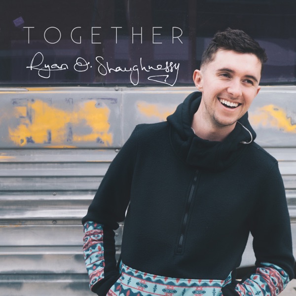 Ryan O'Shaughnessy - Together