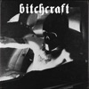 Bitchcraft - Single