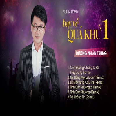 Remix Bay Về Quá Khứ 1 - EP