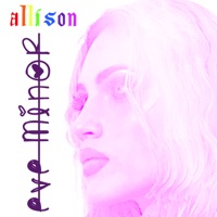 Allison - Single - Eve Minor