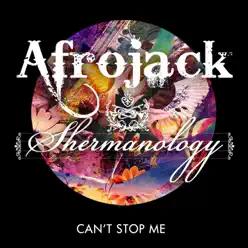 Can't Stop Me (Club Mix) - Single - Afrojack