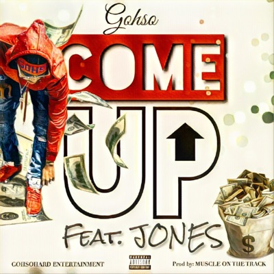 Come Up (feat. Jones) - Single