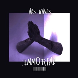 Immortal Aes Waves